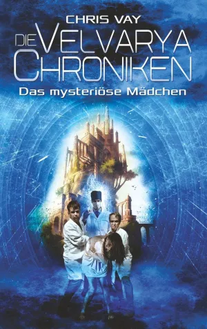 DIE VELVARYA CHRONIKEN