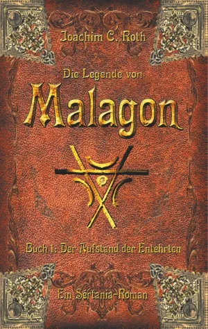 DIE LEGENDE VON MALAGON