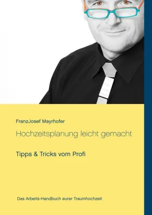 HOCHZEITSPLANUNG LEICHT GEMACHT HOCHZEITSPLANUNG LEICHT GEMACHT