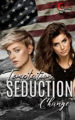 TEMPTATION, SEDUCTION, CHANGE