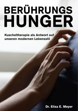BERÜHRUNGSHUNGER