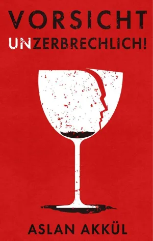 VORSICHT UNZERBRECHLICH