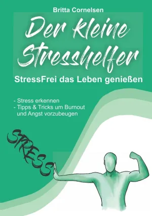 DER KLEINE STRESS-HELFER