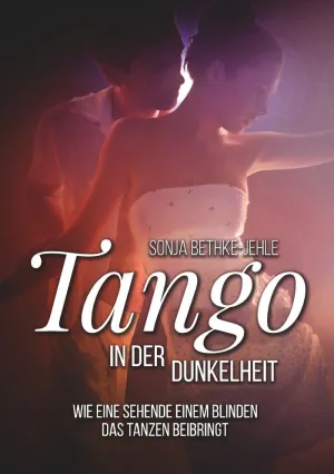 TANGO IN DER DUNKELHEIT