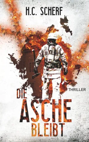 DIE ASCHE BLEIBT
