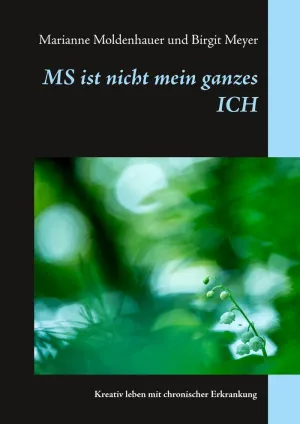 MS IST NICHT MEIN GANZES ICH
