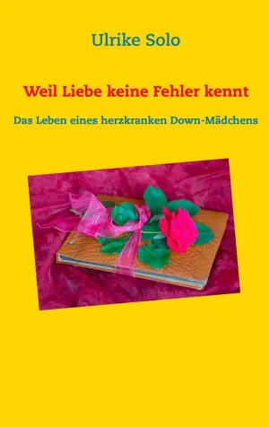 WEIL LIEBE KEINE FEHLER KENNT