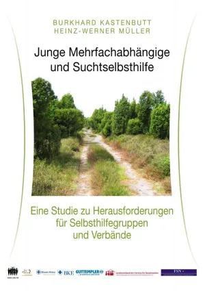 JUNGE MEHRFACHABHÄNGIGE UND SUCHTSELBSTHILFE