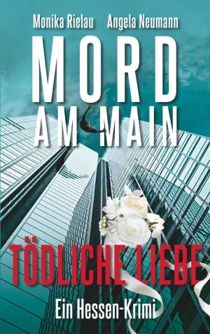MORD AM MAIN - TÖDLICHE LIEBE