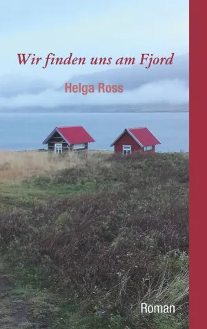 WIR FINDEN UNS AM FJORD