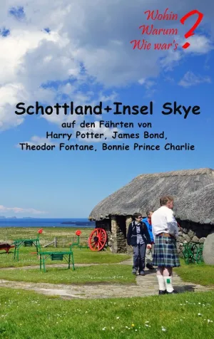 SCHOTTLAND + INSEL SKYE