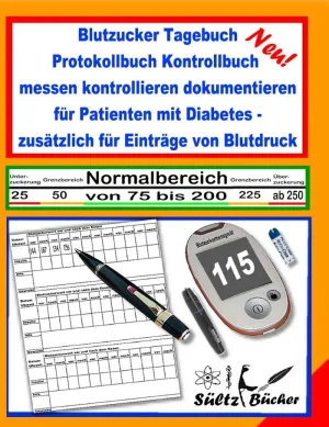 BLUTZUCKER TAGEBUCH PROTOKOLLBUCH KONTROLLBUCH  MESSEN KONTROLLIEREN DOKUMENTIER