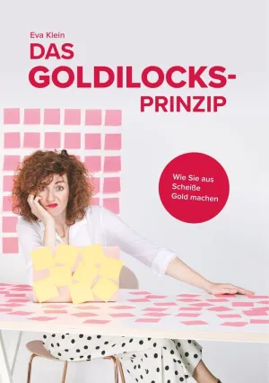 DAS GOLDILOCKS-PRINZIP