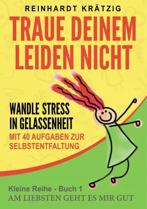 TRAUE DEINEM LEIDEN NICHT