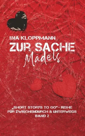 ZUR SACHE, MÄDELS