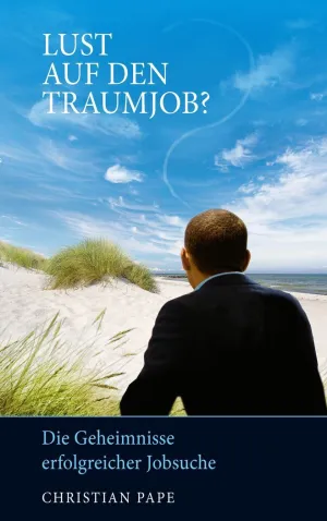 VOM JOBTRAUMA ZUM TRAUMJOB