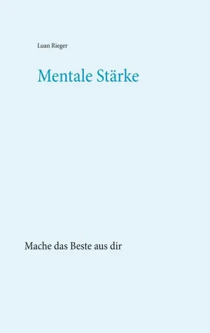 MENTALE STÄRKE