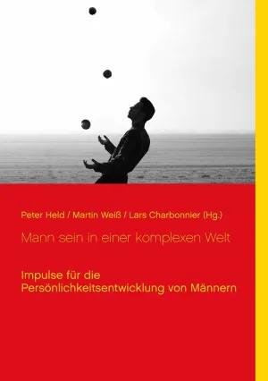 MANN SEIN IN EINER KOMPLEXEN WELT