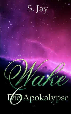 WAKE 6 - DIE APOKALYPSE