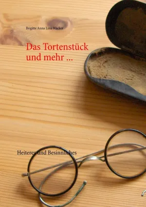Das Tortenstück Und Mehr...