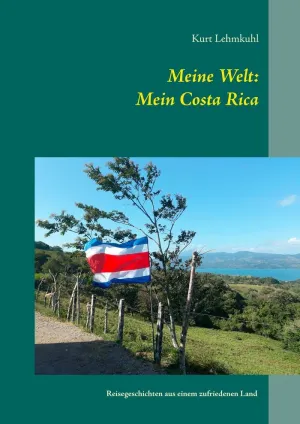 MEINE WELT: MEIN COSTA RICA