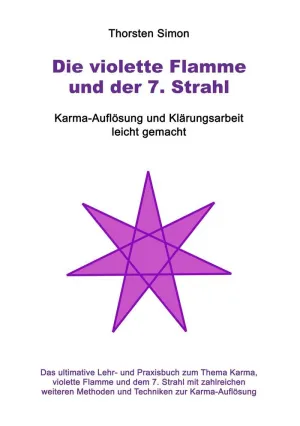 DIE VIOLETTE FLAMME UND DER 7. STRAHL
