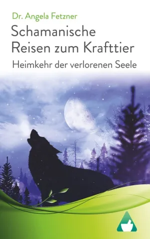 SCHAMANISCHE REISEN ZUM KRAFTTIER