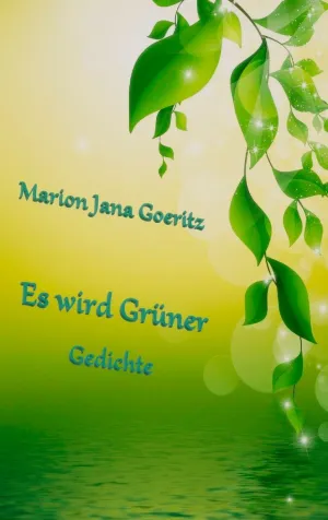 ES WIRD GRÜNER