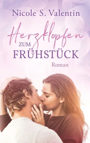 HERZKLOPFEN ZUM FRÜHSTÜCK