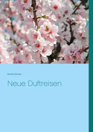 NEUE DUFTREISEN