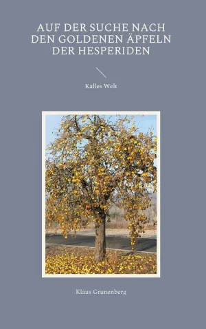 AUF DER SUCHE NACH DEN GOLDENEN ÄPFELN DER HESPERIDEN