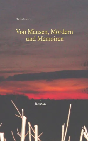 VON MÄUSEN, MÖRDERN UND MEMOIREN