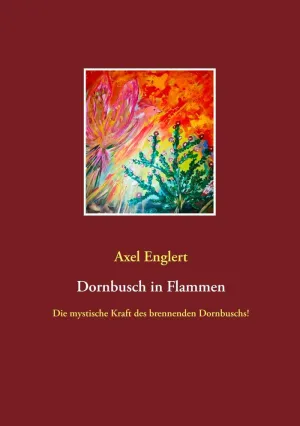 DORNBUSCH IN FLAMMEN