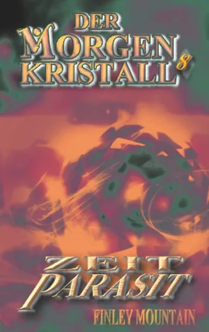 DER MORGENKRISTALL 8