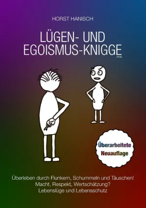 LÜGEN- UND EGOISMUS-KNIGGE 2100