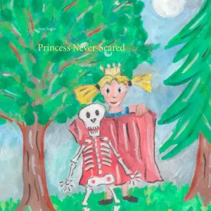 PRINCESS NEVER-SCARED