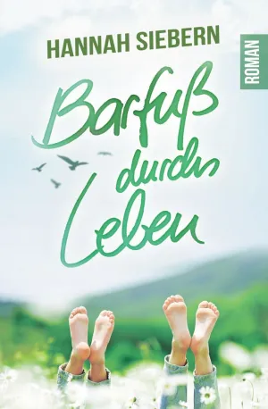 BARFUß DURCHS LEBEN
