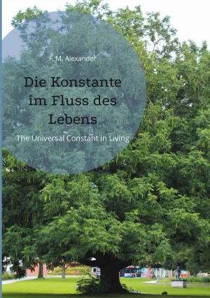 DIE KONSTANTE IM FLUSS DES LEBENS