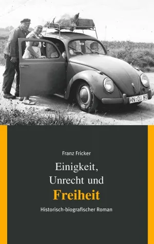 Einigkeit, Unrecht Und Freiheit