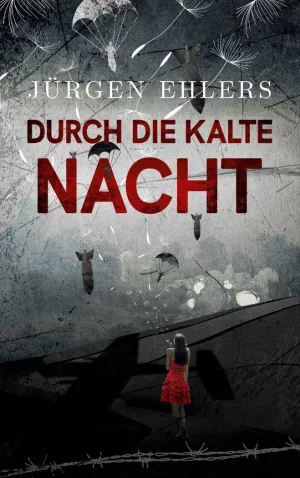 DURCH DIE KALTE NACHT