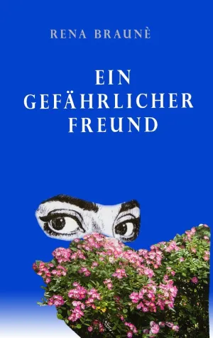 EIN GEFÄHRLICHER FREUND