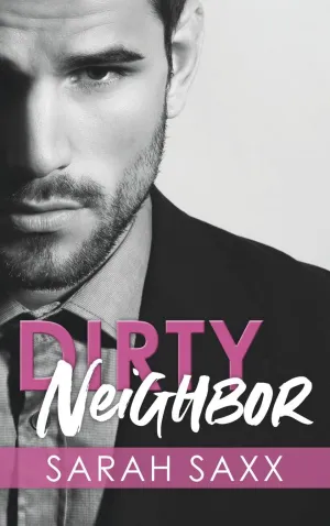 DIRTY NEIGHBOR