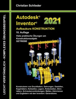 AUTODESK INVENTOR 2021 - AUFBAUKURS KONSTRUKTION