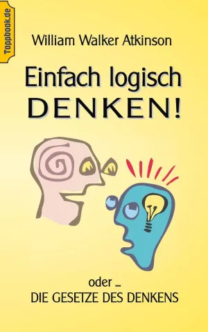 EINFACH LOGISCH DENKEN!