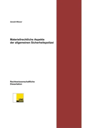 MATERIELLRECHTLICHE ASPEKTE DER ALLGEMEINEN SICHERHEITSPOLIZEI