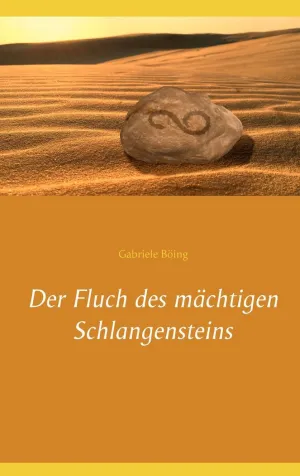 DER FLUCH DES MÄCHTIGEN SCHLANGENSTEINS