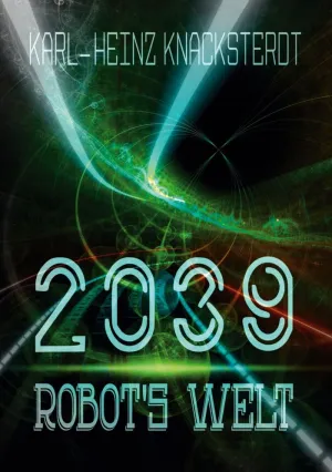 2039 - ROBOT'S WELT