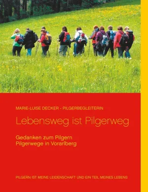 LEBENSWEG IST PILGERWEG