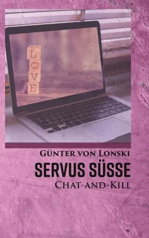 SERVUS SÜßE!
