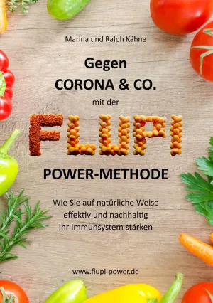GEGEN CORONA & CO. MIT DER FLUPI-POWER-METHODE